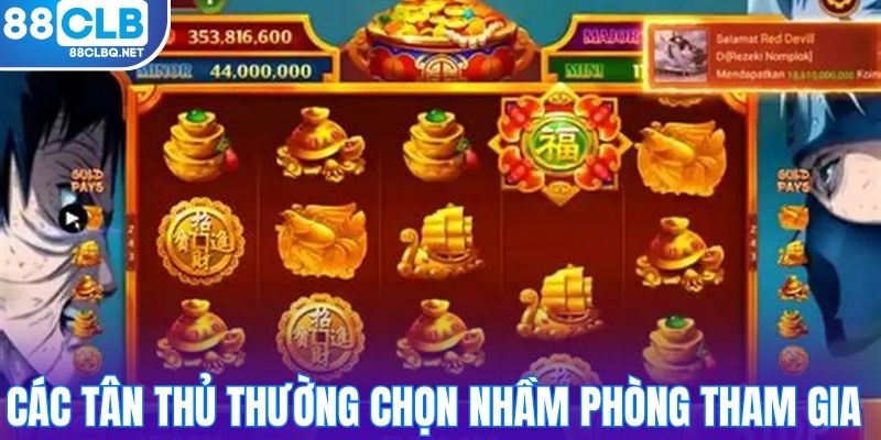 cac tan thu thuong chon nham phong tham gia Các tân thủ thường chọn nhầm phòng tham gia