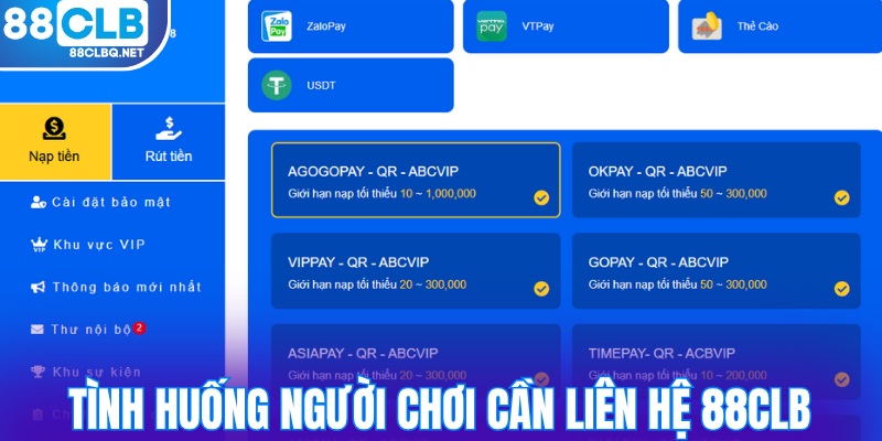 cac tinh huong nguoi choi can ket noi voi 88clb Các tình huống người chơi cần kết nối với 88CLB